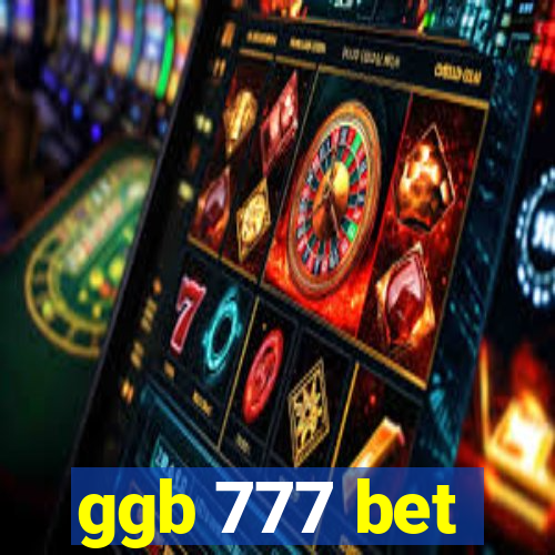 ggb 777 bet